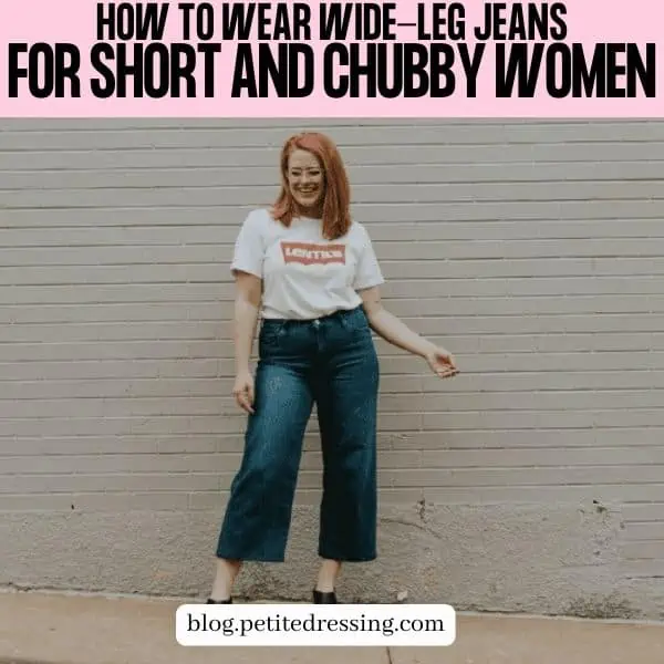 Wide Leg Jeans Guide for Short and Chubby Women