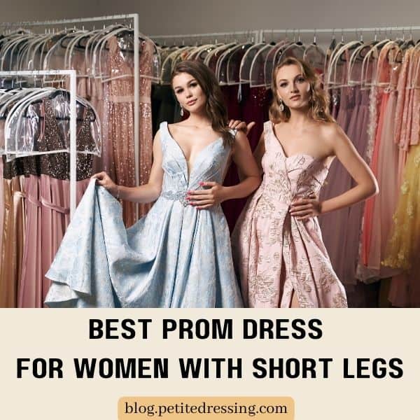 best prom dress for women with short legs