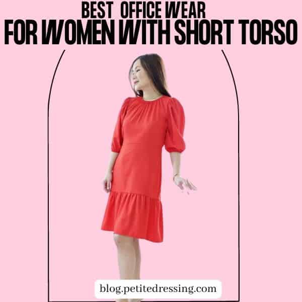 Officewear guide for women with a short torso (1)