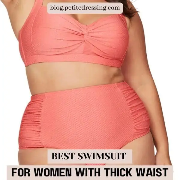 Swimsuit Guide for Women with Thick Waist (1)