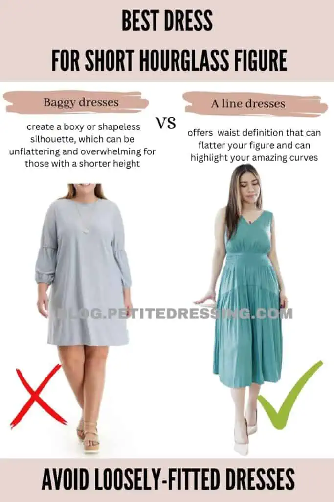 Avoid Loosely-Fitted Dresses