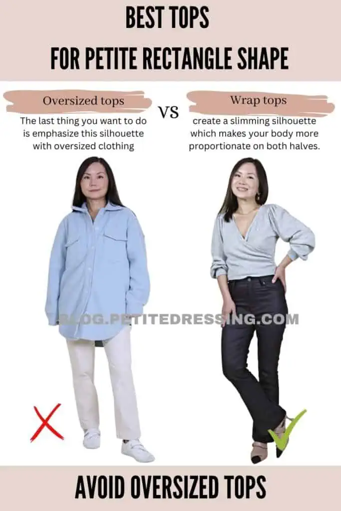 Avoid oversized tops