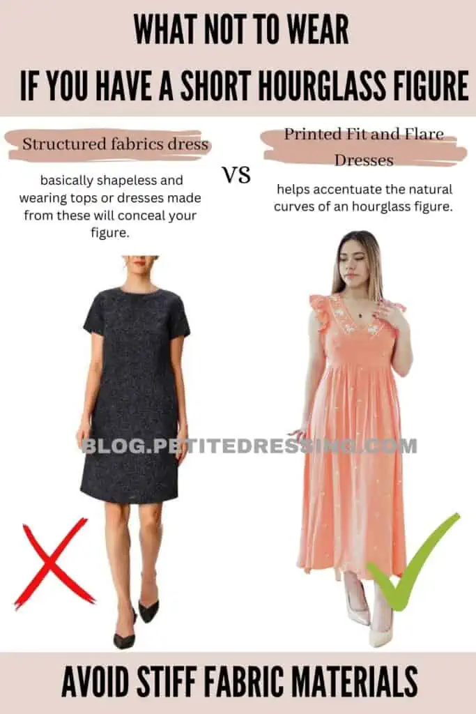 Avoid stiff fabric materials
