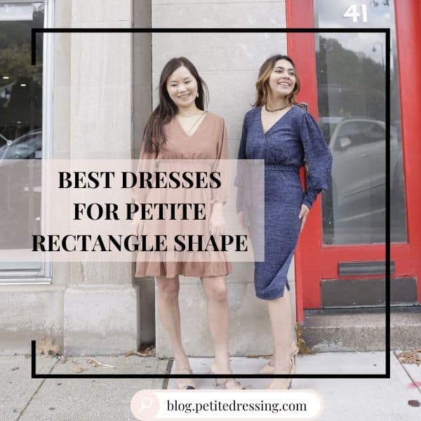 Dresses guide for petite rectangle shape