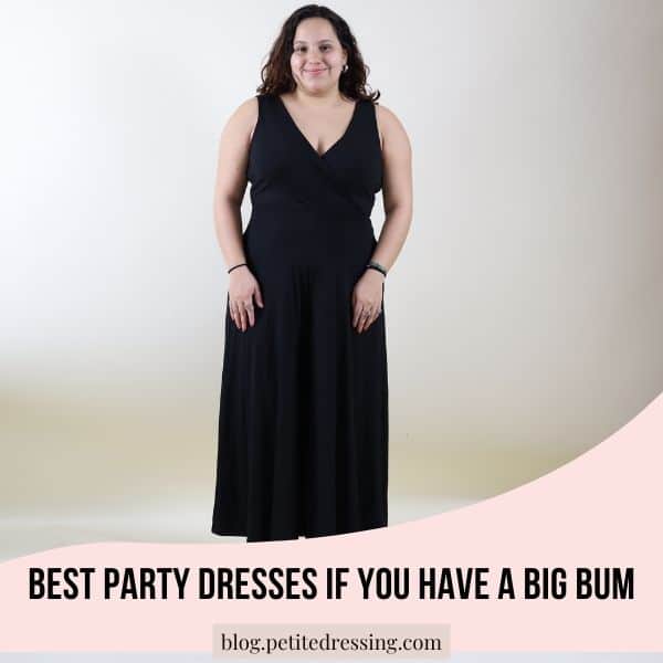 Party dresses guide if you have a big bum