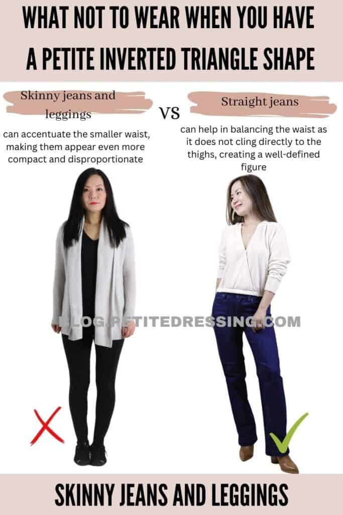 Skinny jeans and leggings