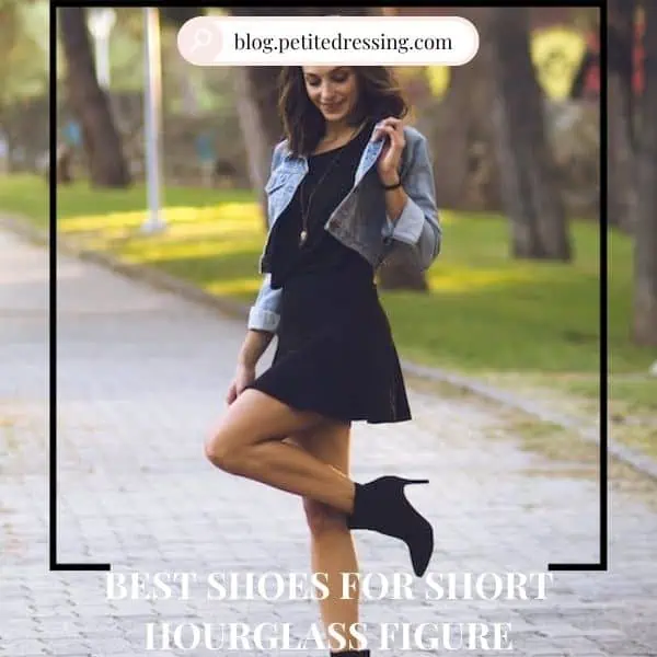 best Shoes for short hourglass figure
