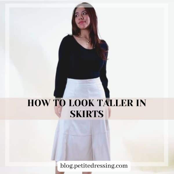 How to look taller in skirts-1