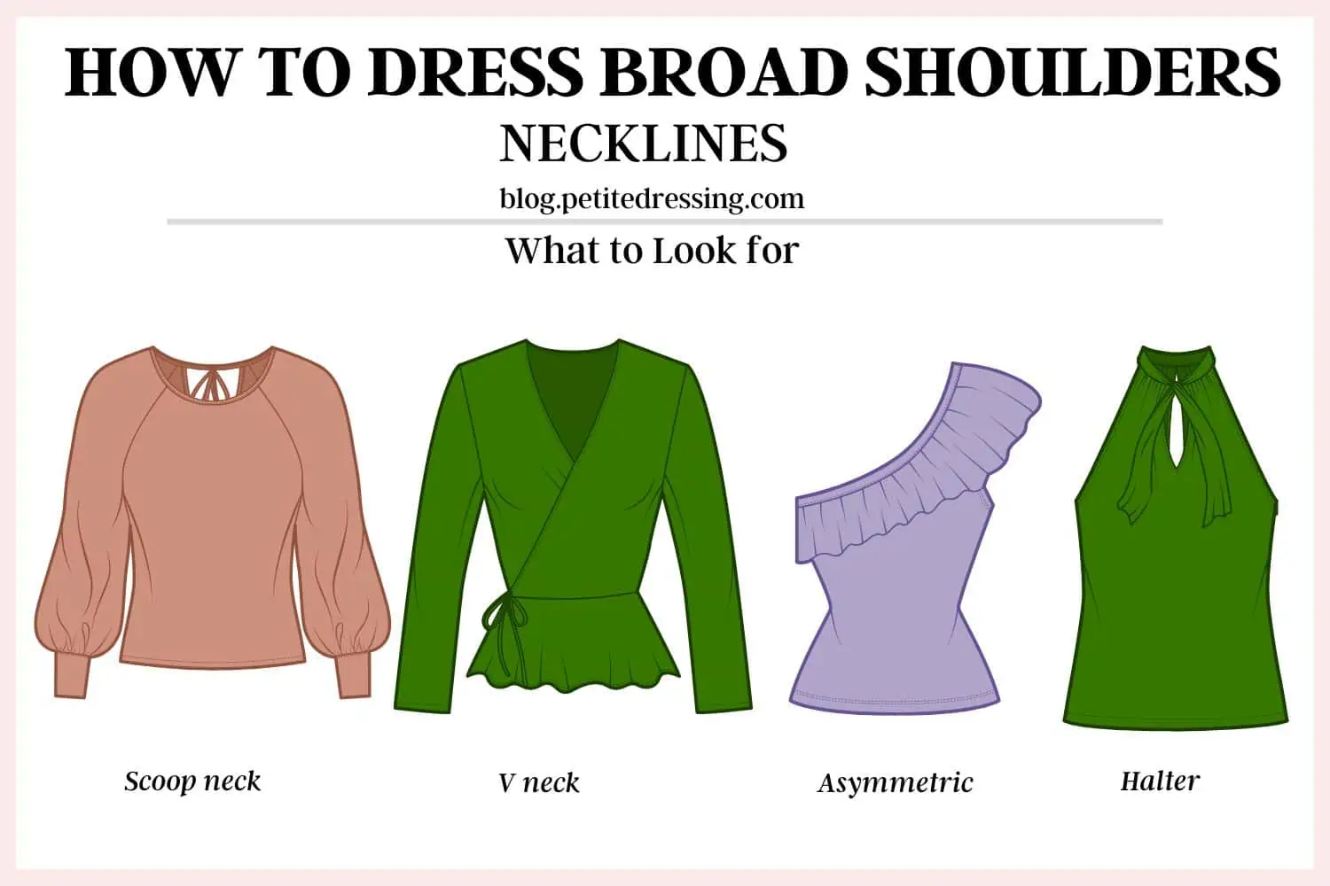 How to Dress Broad Shoulders: the Ultimate Guide - Petite Dressing   Dresses for broad shoulders, Necklines for dresses, Broad shoulders