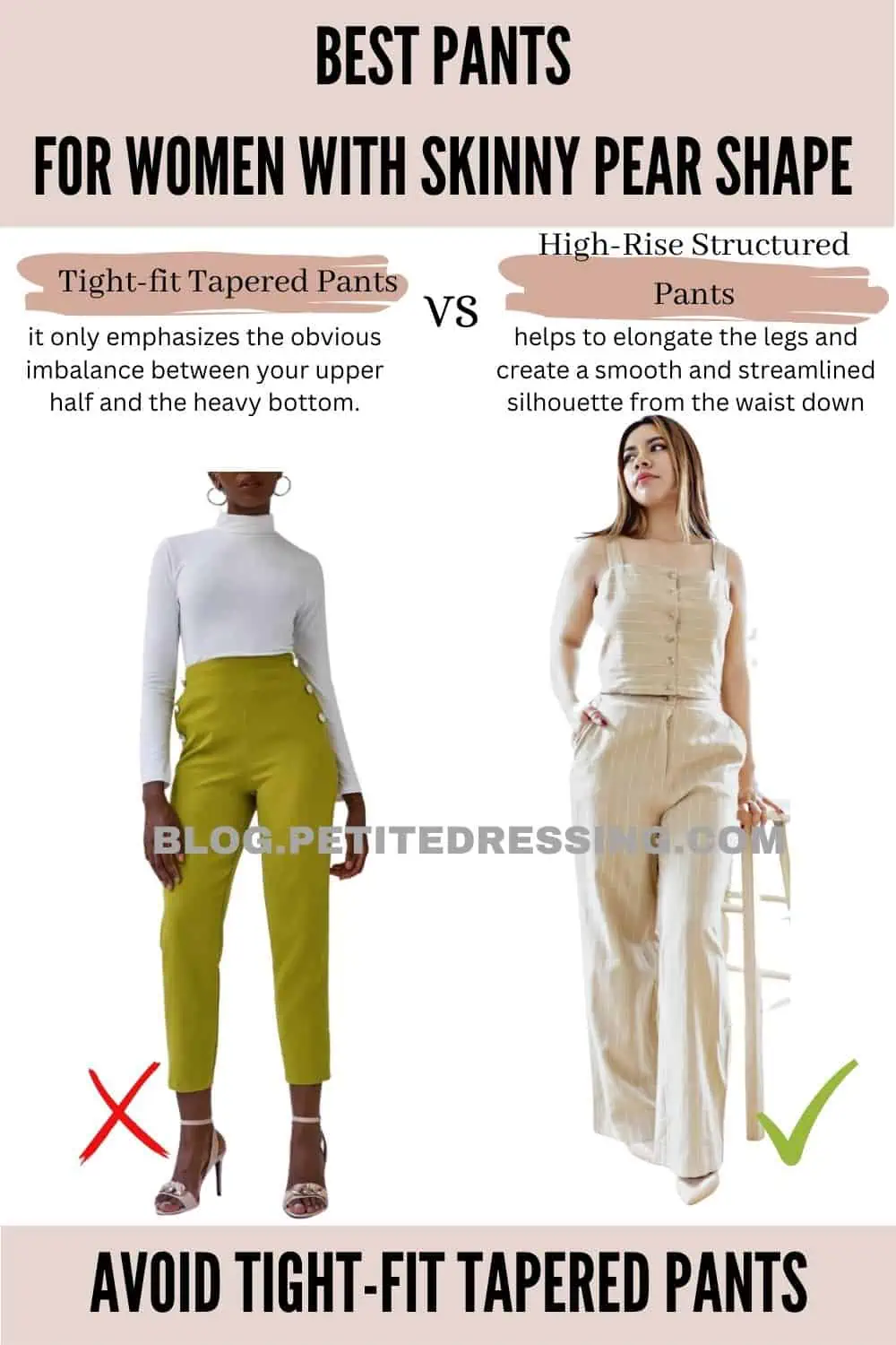 The Pants Guide for Women with Skinny Pear Shape - Petite Dressing