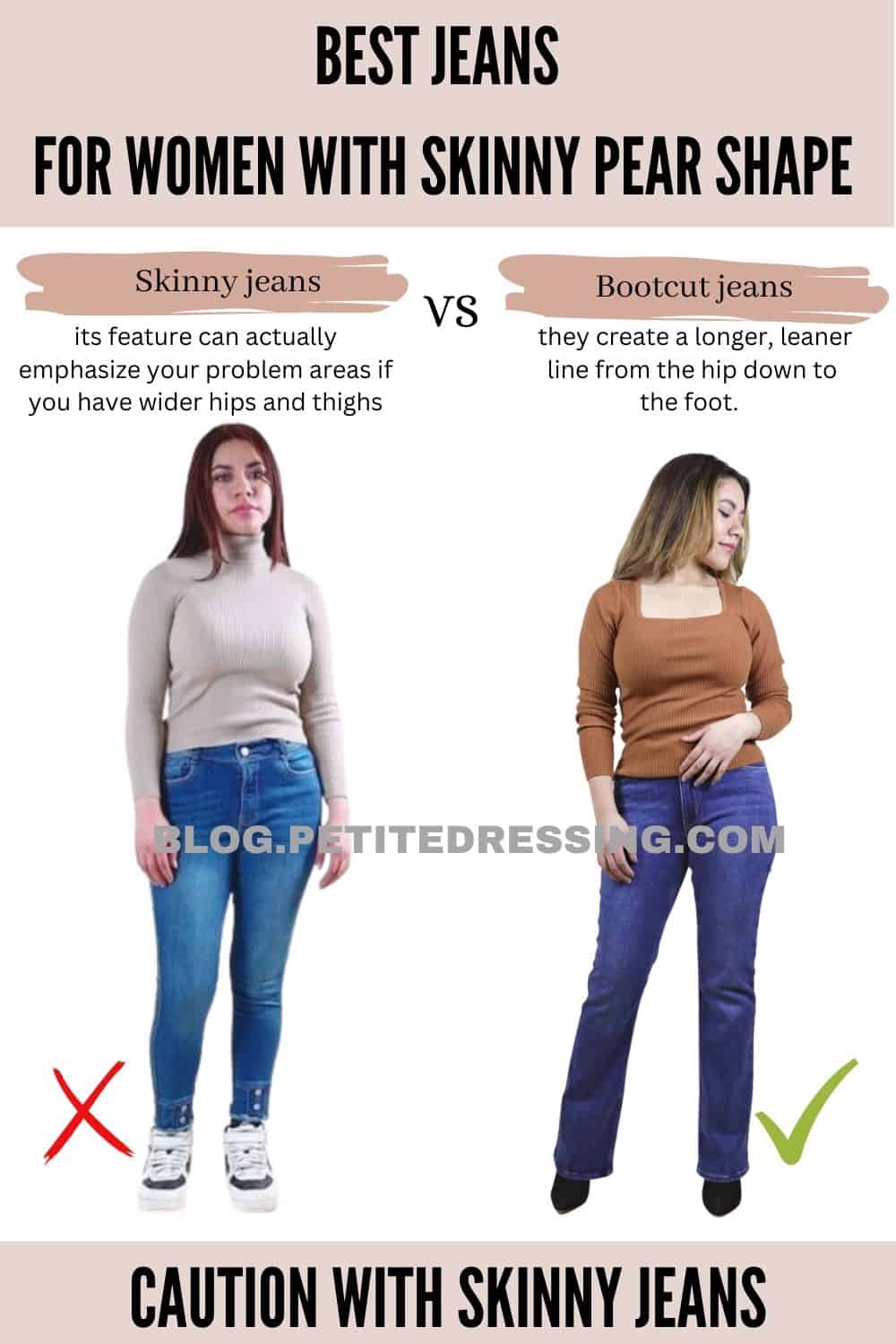 Jeans Guide for Women with Skinny Pear Shape