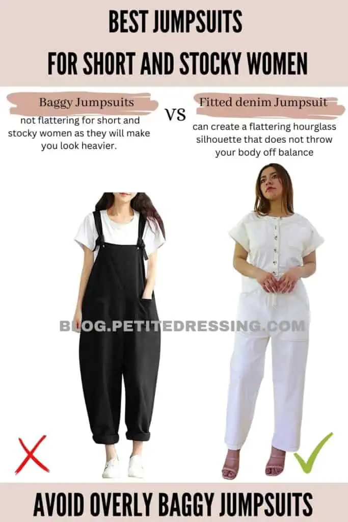 Avoid overly baggy jumpsuits