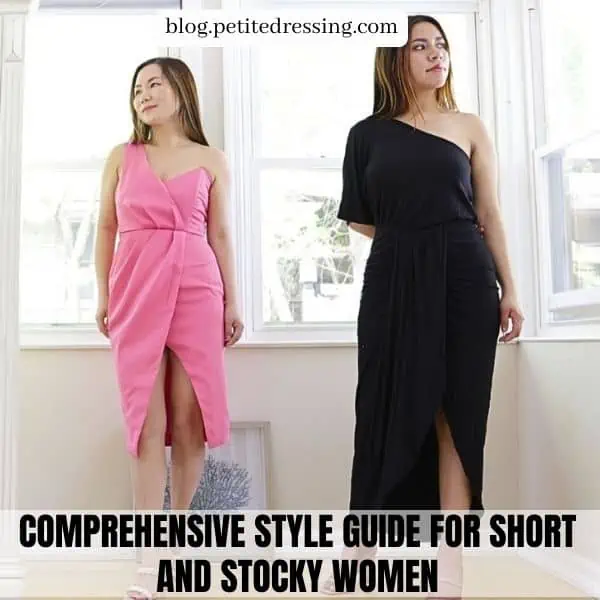 Comprehensive Style Guide for Short and Stocky Women