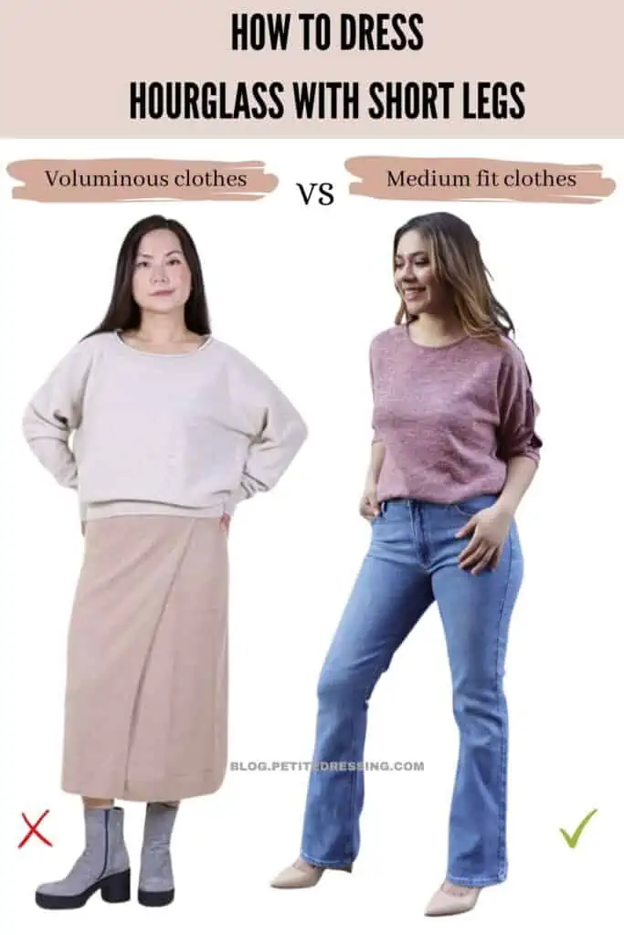 How to dress Hourglass with short legs- avoid Voluminous Fabrics