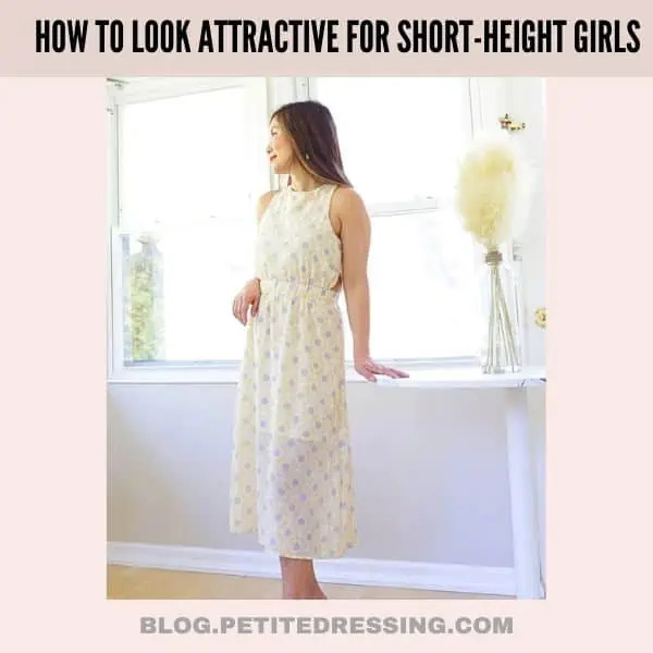 How to look attractive for short-height girls