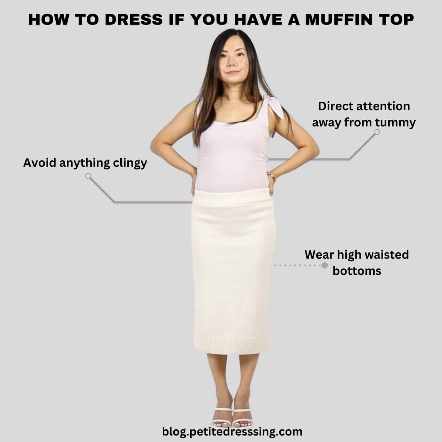 Women with a Muffin Top: Must-know Styling Tips - Petite Dressing